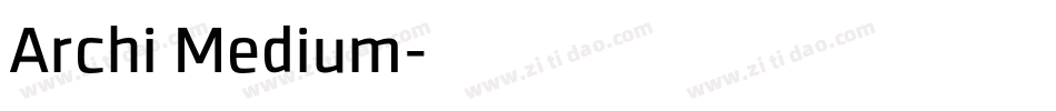 Archi Medium字体转换